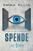 Spende: Ein fesselndes und düsteres dystopisches Abenteuer (Eyes Forward) (German Edition) 1068466006 Book Cover