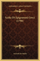 Scelta Di Epigrammi Greci (1790) 1166149137 Book Cover