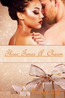 Three Times A Charm B085KCYYFS Book Cover