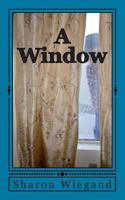 A Window 1481853708 Book Cover