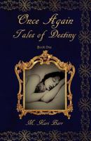Once Again: Tales of Destiny Book One 1983409111 Book Cover
