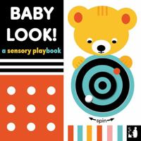 Baby Look!: A sensory playbook: 1 1838138102 Book Cover