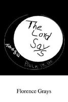 The Lord Says 1414005881 Book Cover
