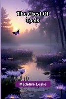 The Chest Of Tools 9369053727 Book Cover