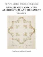 Renaissance and Later Architecture and Ornament 1905375778 Book Cover