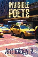 Invisible Poets Anthology 2 B0DWN1N8BC Book Cover