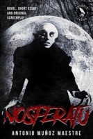 NOSFERATU: Novel, Short Essay and Screenplay B0F4P9YNHP Book Cover