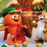 The Night Carl Saved Christmas 1764397622 Book Cover