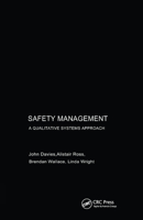 Safety Management: A Qualitative Systems Approach 0415303702 Book Cover