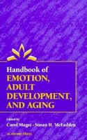 Handbook of Emotion, Adult Development, and Aging 0124649955 Book Cover