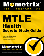 MTLE Health Secrets Study Guide: MTLE Test Review for the Minnesota Teacher Licensure Examinations 151670911X Book Cover