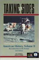 Taking Sides: Clashing Views on Controversial Issues in American History, Vol. II 0073102180 Book Cover