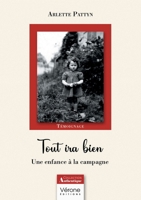 Tout ira bien: Une enfance à la campagne B0DY7H64MS Book Cover