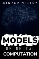 models of neural computation 1805263935 Book Cover