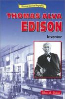 Thomas Alva Edison: Inventor (Historical American Biographies) 0766010147 Book Cover