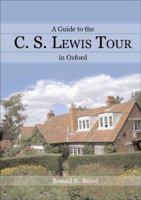 A Guide to the CS Lewis Tour in Oxford 1857566262 Book Cover