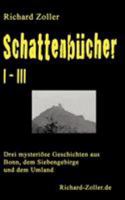 Schattenbücher I-III: Mysteriöse Geschichten aus Bonn und dem Siebengebirge 3833498285 Book Cover