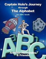 Captain Holo's Journey Through the Alphabet: An ABC Book 1432752618 Book Cover