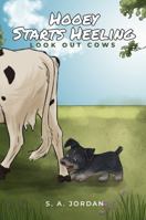 Hooey Starts Heeling: Look out cows 1965413439 Book Cover