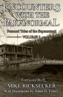 Encounters with the Paranormal: Volume 2 0998164917 Book Cover