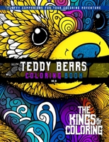 Teddy Bears Coloring Book: Fluffy Companions For Your Coloring Adventure B0BW3HG3P7 Book Cover