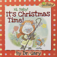 Hi, Baby! It's Christmas Time! 1943925119 Book Cover