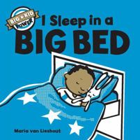 I Sleep in a Big Bed 1452162905 Book Cover