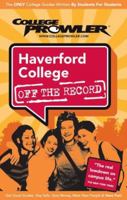 Haverford College Pa 2007 (Off the Record) 1427400768 Book Cover