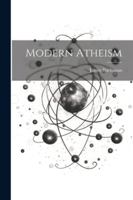 Modern Atheism 1022508210 Book Cover