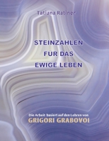 STEINZAHLEN FÜR DAS EWIGE LEBEN B08PXBGT7Z Book Cover