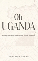 Oh Uganda 1067630716 Book Cover