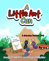 A Little Ant Can B0BGNF4LYG Book Cover