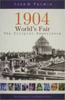 1904 World's Fair: The Filipino Experience 9715424392 Book Cover