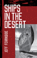 Ships In The Desert 1951631153 Book Cover