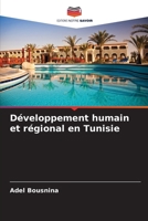 Développement humain et régional en Tunisie (French Edition) 6208776244 Book Cover