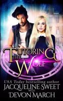 Tutoring the Wolf 1535285605 Book Cover
