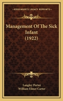 Management Of The Sick Infant 116702902X Book Cover