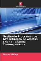 Gestão de Programas de Alfabetização de Adultos 3Rs na Tanzânia Contemporânea (Portuguese Edition) 6208344956 Book Cover