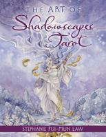 The Art of Shadowscapes Tarot 0738751294 Book Cover