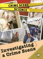 Investigating a Crime Scene 0836877098 Book Cover