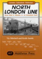 North London Line: (Broad Street to Willesden Junction) 1873793944 Book Cover