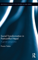 Social Transformation in Post-Conflict Nepal: A Gender Perspective 0367026031 Book Cover