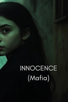 INNOCENCE 18 (Mafia) B0DRPTDWV6 Book Cover