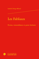 Les Fabliaux: Fiction, Vraisemblance Et Genre Litteraire 2406158462 Book Cover