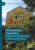 Transnational Lampedusa: Representing Migration in Italy and Beyond 3031457366 Book Cover