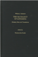 The Tai Dialect of Lungming: Glossary, Texts, and Translations Volume 39 0891480676 Book Cover