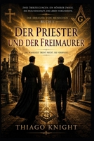 Der Priester und der Freimaurer (German Edition) B0HG7Y9YNW Book Cover