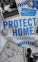 Protect Home: Original B0H1Z399BX Book Cover