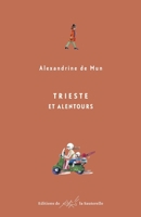 Trieste et alentours (French Edition) 2958680517 Book Cover