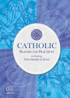 Catholic Prayers and Practices 0782916198 Book Cover